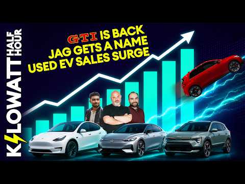 Kilowatt Half Hour Ep 106: GTI Is Back, Jaguar Gets a Name & Used EV Sales Surge