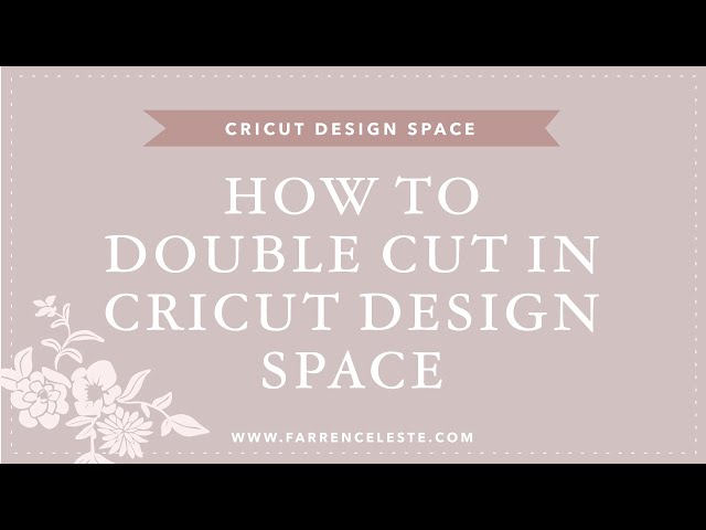 How to Double Cut Vinyl on Cricut Maker