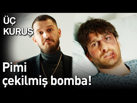 Üç Kuruş 21. Bölüm - Pimi Çekilmiş Bomba!