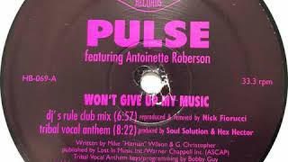 Pulse feat. Antoinette Robertson - Won't Give Up My Music (DJ's Rule Club Mix)