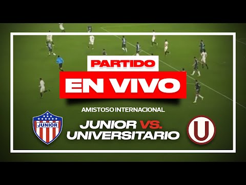 UNIVERSITARIO VS. JUNIOR EN VIVO | SERIE COLOMBIA