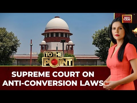 To The Point With Preeti Choudhry | Petitioners Want To Halt Anti-Conversion Law
