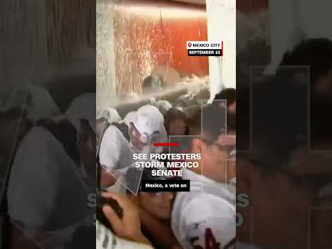 See protesters storm Mexico Senate