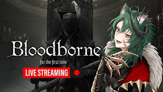 [First Time Bloodborne - Part 13] Kos and Effect