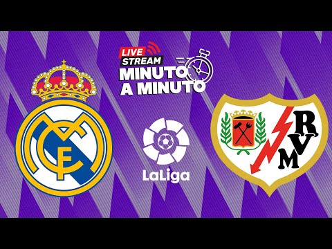 ⏱️ MINUTO A MINUTO | Rayo vs. Real Madrid | LaLiga