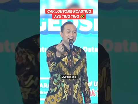 CAK LONTONG ROASTING AYU TINGTING ‼️🤣