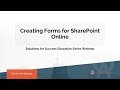 Creating Forms for Microsoft SharePoint Online