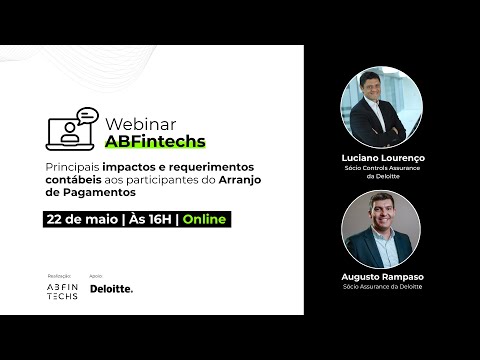 Webinar| Principais impactos e requerimentos contábeis aos participantes do Arranjo de Pagamentos