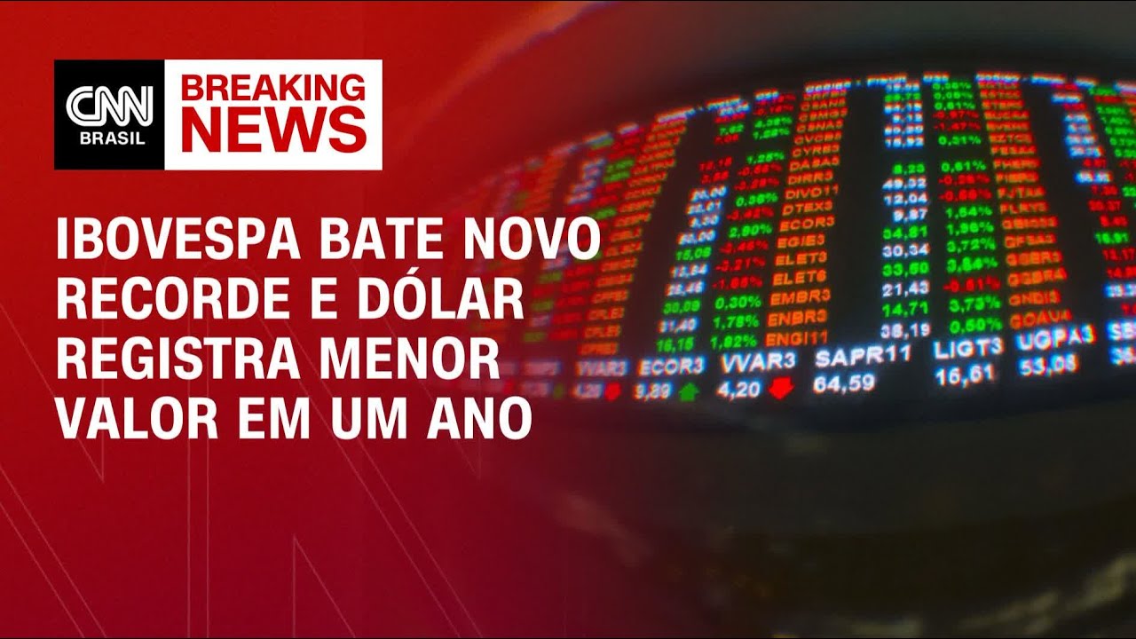 Ibovespa atinge novo recorde e dólar tem menor valor em um ano | CNN 360º