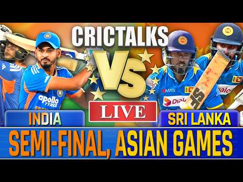 🔴 LIVE: IND Vs <strong>SL</strong>, Semi-Final, Asian Games Live Cricket Score Commentary, 2nd Inn Live Match <strong>Today</strong>