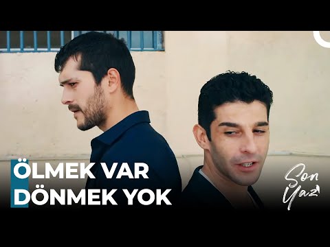 Soner'le Hapishanede Bir Günümüz (Kavga Çıktı) - Son Yaz