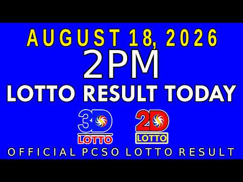 2pm <strong>Lotto</strong> Result Today August 18 2026 Swertres 3D <strong>Lotto</strong> Ez2 2D <strong>Lotto</strong> PCSO