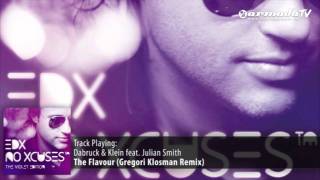 Dabruck & Klein feat. Julian Smith - The Flavour (Gregori Klosman Remix)