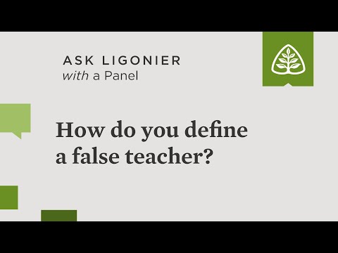 How do you define a false teacher?