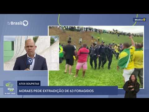 Moraes pede extradição de 63 foragidos pelos atos golpistas