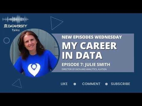 My Career in Data Episode 7: Julie Smith, Director of Data and Analytics, Alation