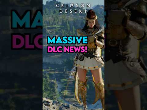 DLC Has Been Announced + What's Coming To Crimson Desert NEXT!