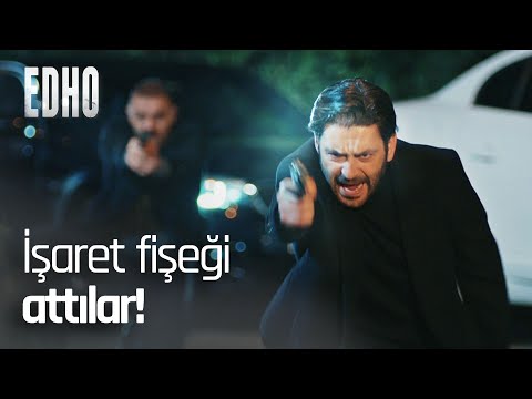 Çatışmayı başlatan fişek! - EDHO Efsane Sahneler