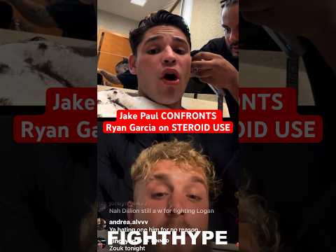 Jake paul confronts ryan garcia on steroid use; tells him friendship f**ked up if he cheated