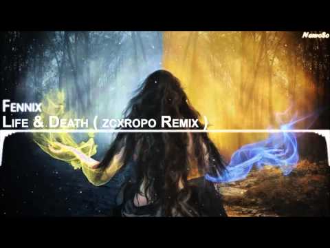 Fennix - Life & Death  (zcxropo Remix) 【Minimal】 - UCYAlcxBuDE_b5RTgs6A2d_Q