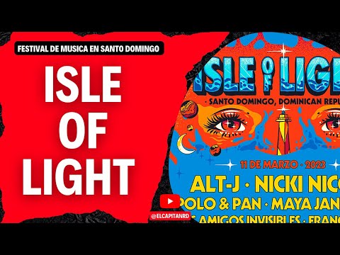 Isle of Light fue todo un éxito en Santo Domingo