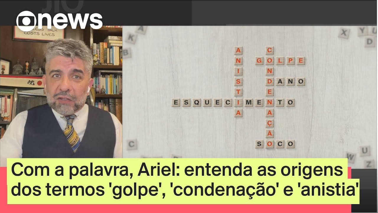 COM A PALAVRA, ARIEL – Entenda as origens dos termos “golpe”, “condenação” e “anistia”.