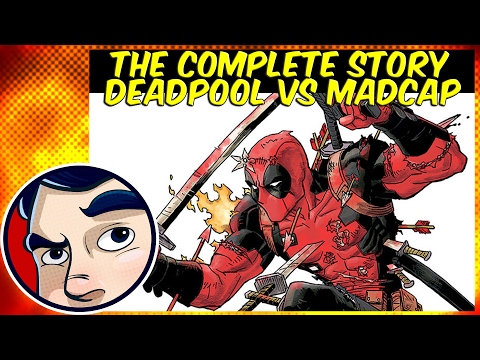 Deadpool V Madcap (The Voice From His Head) - ANAD Complete Story | Comicstorian - UCmA-0j6DRVQWo4skl8Otkiw