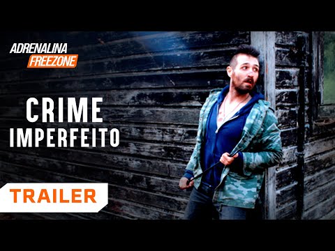 Crime Imperfeito - Trailer Oficial Dublado - Filme de Suspense | Adrenalina Freezone