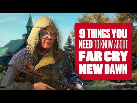 9 New Things You Need To Know About Far Cry New Dawn Gameplay - UCciKycgzURdymx-GRSY2_dA