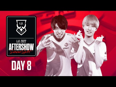 LJL 2022 Summer Split Day 8 Aftershow