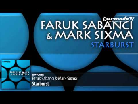 Faruk Sabanci & Mark Sixma - Starburst (Original Mix) - UCGZXYc32ri4D0gSLPf2pZXQ