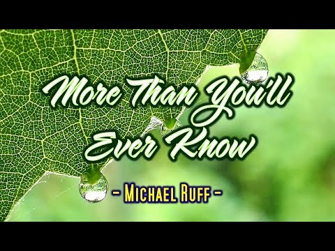 More Than You'll Ever Know - Michael Ruff (KARAOKE) - UCj8MrQPTFj08bCg_G0WLFVg