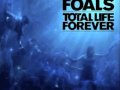 Foals Total Life Forever YouTube