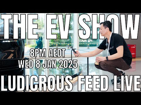 The EV Show by Ludicrous Feed on Wednesday Nights! | Wed 8 Jan 2025