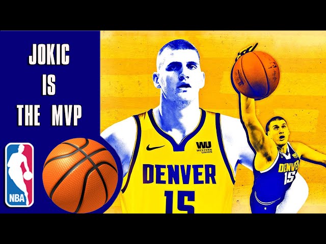 Why Nikola Jokic Is the Most Important Player in the NBA