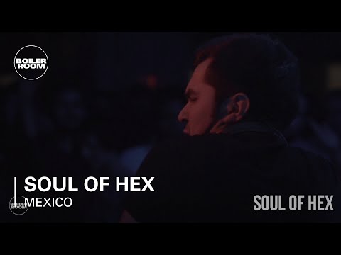 Electro: Soul of Hex Boiler Room Mexico City Live Set - UCGBpxWJr9FNOcFYA5GkKrMg