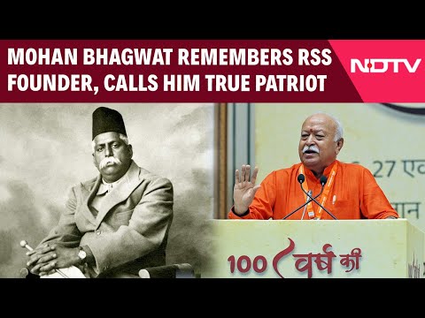 100 Years Of RSS | Mohan Bhagwat Remembers RSS Founder For Being A True Patriot
