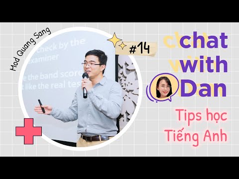 Các cách học tiếng Anh hiệu quả | qsangp | Chat with Dan