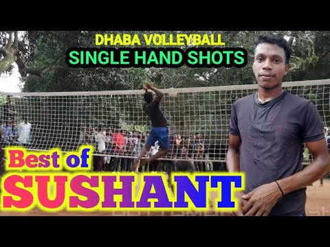 BEST OF 💥 SUSHANT 💥 Single Hand Shots ll DHABA VOLLEYBALL l SAULA PATTAMAJHI CREATION 