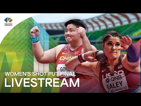 Day 2 Shot Put Women's Final | World Athletics Championships Oregon 2022