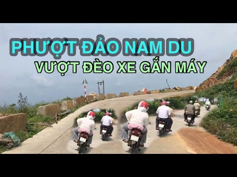 PHƯỢT ĐÈO CAO DỐC THẲNG BẰNG XE 2 BÁNH Ở ĐẢO NAM DU KIÊN GIANG, CẢNH ĐẸP, BÌNH YÊN NƠI ĐÁNG ĐẾN ...