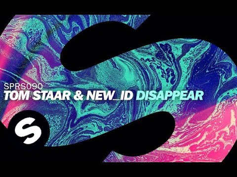 Tom Staar & NEW_ID - Disappear - UCpDJl2EmP7Oh90Vylx0dZtA