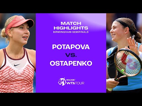 Anastasia Potapova vs. Jelena Ostapenko | 2023 Birmingham Seminfinal| WTA Match Highlights