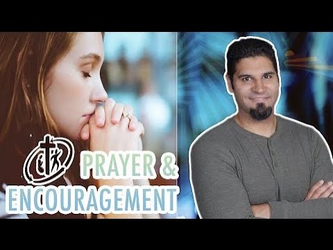 Prayer & Encouragement 06/20/2022