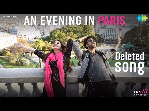 An Evening In Paris Lyrics - Ae Dil Hai Mushkil | Arijit Singh