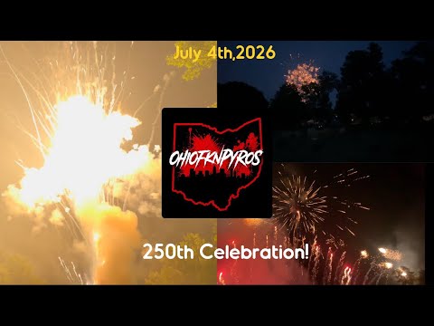 OhioFKNPyros 250th anniversary Fireworks at the park-July 4th 2026- 10 years of “Fireworks Fun”