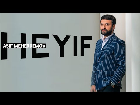 Asif Meherremov - Heyif I Mən Sənin Uğuruna Qurban Verdiyim İllərə Heyif I Yeni Trend 2025