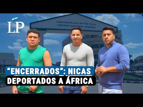 “Encerrados en los cuartos”: así viven nicas deportados por EE. UU. a África