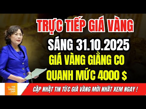 Giá vàng hôm nay 9999 ngày 31 tháng 10 năm 2025- GIÁ VÀNG NHẪN 9999- Bảng giá vàng sjc, 24k 18k