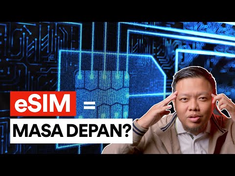 Semua akan eSIM Pada Waktunya